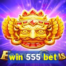 win 555 bet